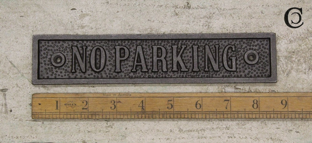 Antique Iron Plaque No Parking